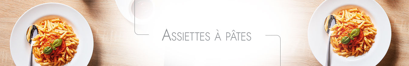 Assiettes à pâtes