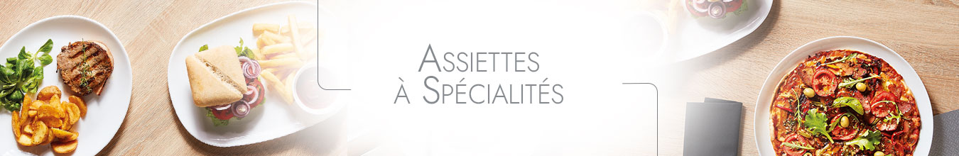 Assiettes à spécialités