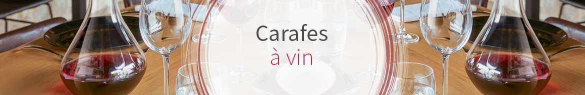Carafes à vin Carafes à vin